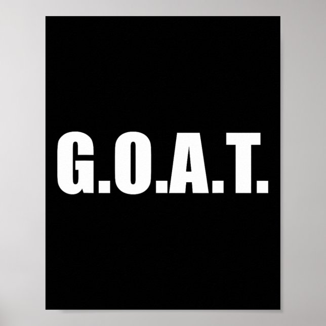 G.o.a.t Underbarare av hela tiden Poster (Framsidan)