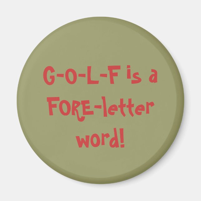 G-O-L-F är ett FYR-bokstavsord! Magnet (Framsidan)