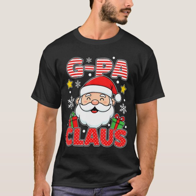 G-pa Claus Shirt Group Matching Family Christmas  T Shirt (Framsida)