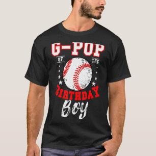 G Pop of the Birthday Boy Baseball Theme Bday T Shirt