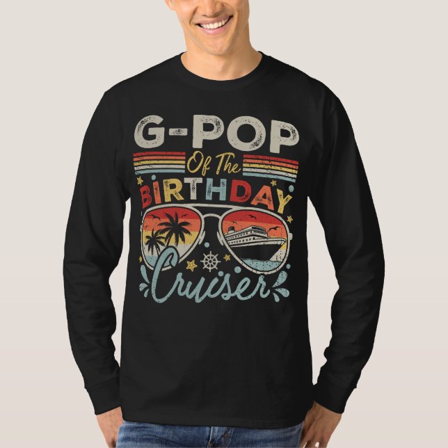 G-Pop of the Birthday Cruiser Vacation Manar LS T Shirt (Framsida)