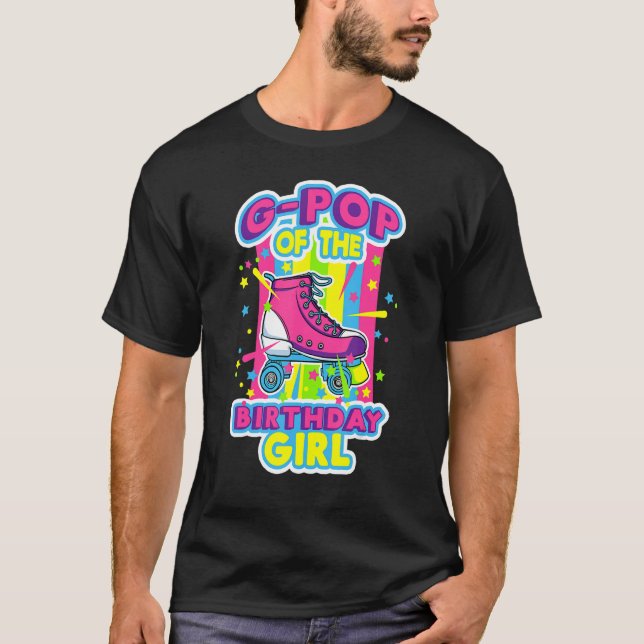 G Pop of the Birthday Girl Roller Skates Bday Skat T Shirt (Framsida)