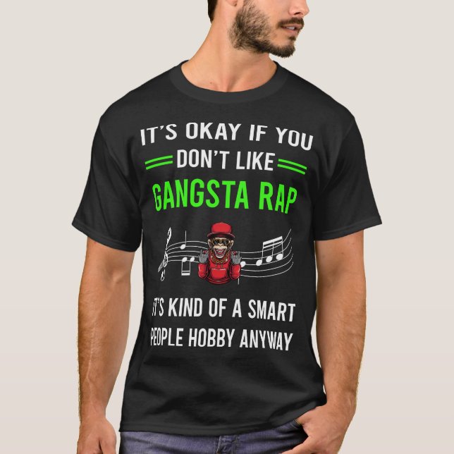 G Smart People Gangsta Rap Rapping Rapper T Shirt (Framsida)