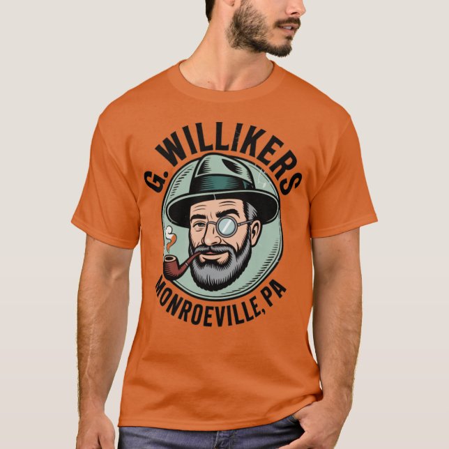 G. Willikers - Monroeville, PA T Shirt (Framsida)