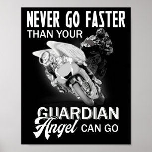 Gå aldrig snabbare än din Guardian Angel Poster