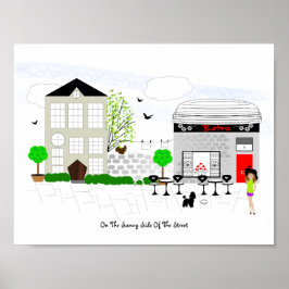 Gå alltid på gatans soliga sida poster