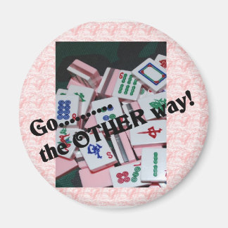 "Gå åt andra hållet" mah jongg saker Magnet