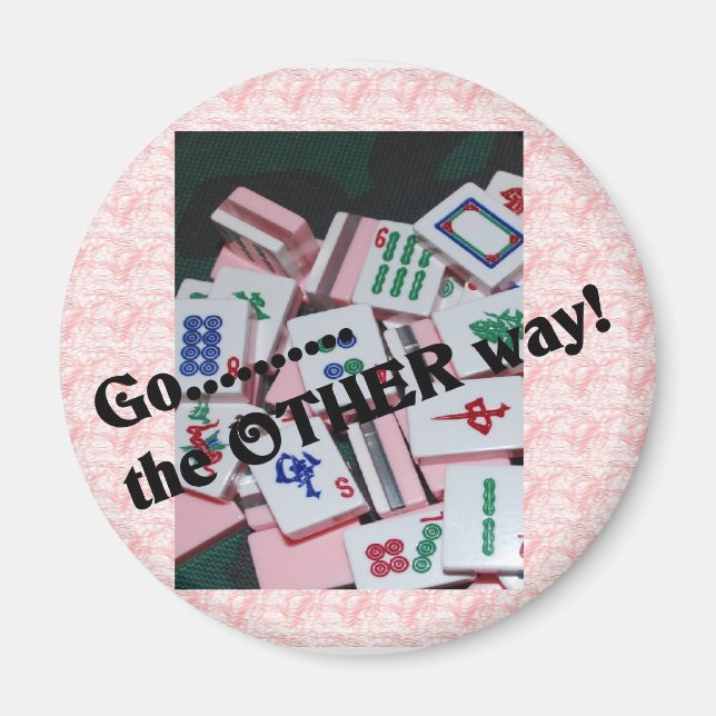 "Gå åt andra hållet" mah jongg saker Magnet (Framsidan)