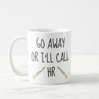 Gå bort annars ringer jag HR Office-jobbet lustigt