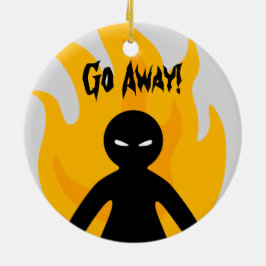 Gå bort! Gå bort! Julgransprydnad Keramik