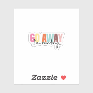 Gå bort. Jag läser etiketten | Lönsam läsning Klistermärken