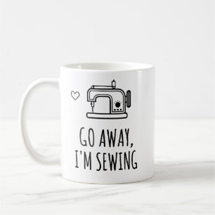Gå bort, sys, kul syning,Profanity Gift Kaffemugg