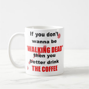 Gå den döda muggen kaffemugg