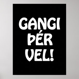 GÅ DIG VÄL! LYCKA TILL! Isländska Poster