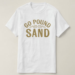 Gå dunkar sanden t-shirt