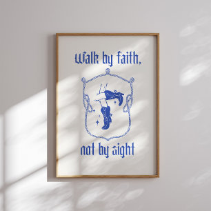 Gå efter Faith, inte vid Sight - CowboyBoots Poster