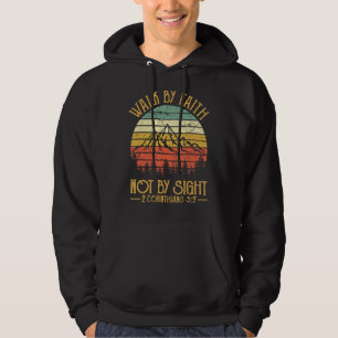 Gå efter tro, inte efter sight Bible Verse Christi Hoodie