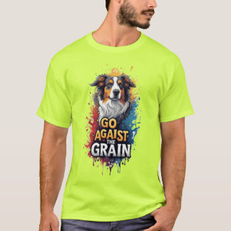 Gå emot strömmen: Glad hundporträtt T Shirt