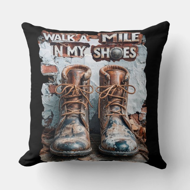Gå en mile i mina skor - inspirationell Rustic Kudde (Framsida)