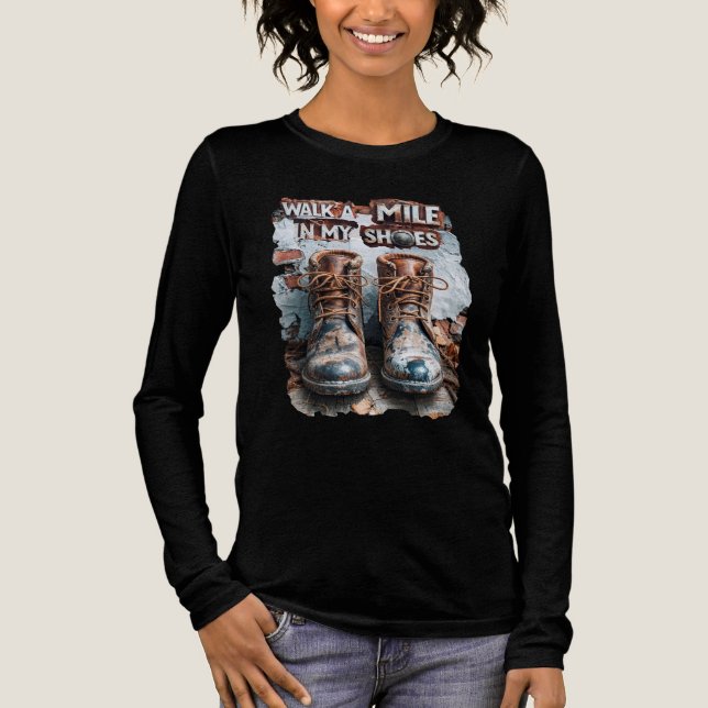 Gå en mile i mina skor - inspirationell Rustic T Shirt (Framsida)