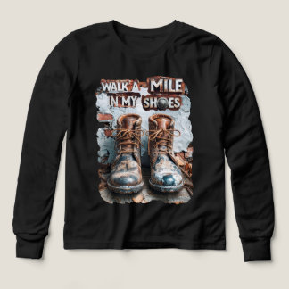Gå en mile i mina skor - inspirationell Rustic T Shirt