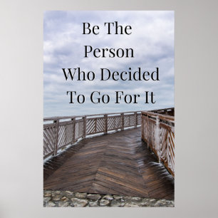 "Gå för det" - inspirationell väggkonst Poster