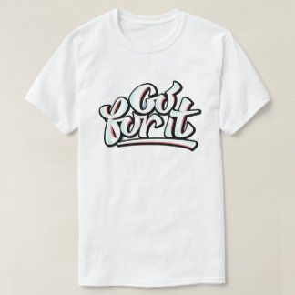 Gå för det t shirt