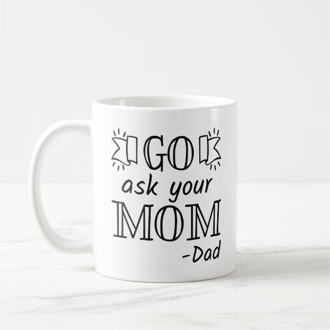 Gå Fragar Din Mamma - Pappa Kaffemugg (Vänster)