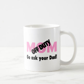 Gå frågar din pappa (av - arbetsuppgiftmamma) kaffemugg