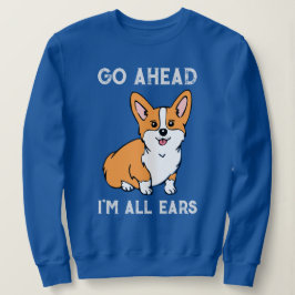 Gå framåt. Jag är Öron. Corgi T Shirt