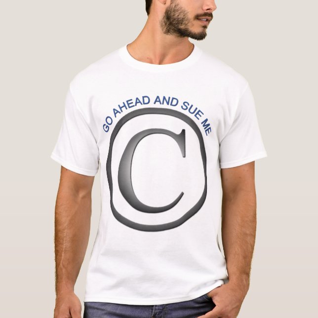 Gå framåt och Sue Me Tee Shirt (Framsida)