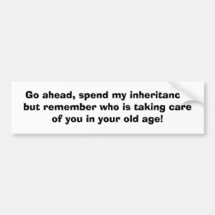 Gå framåt, spendera mitt arv, men minns vem… bildekal