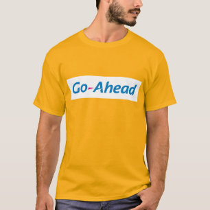 Gå framåt T-Shirt