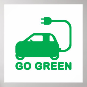 Gå grön ~ Drive Electric Cars Poster