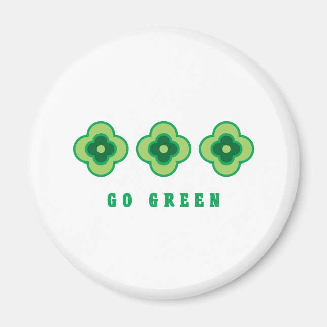 Gå grön (Grönt blomma) Magnet (Framsidan)