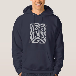 Gå hårt Aldrig ge upp Modig Motiverande Hoodie