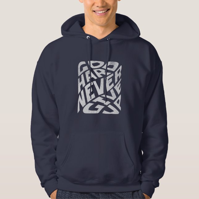 Gå hårt Aldrig ge upp Modig Motiverande Hoodie (Framsida)