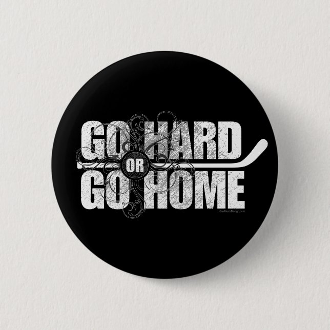 Gå hårt eller gå hem (hockey) knapp (Framsida)