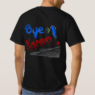 GÅ! Hej, Karen! T Shirt