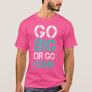 Gå hem eller hem - Bog-building Motivational Sh T Shirt