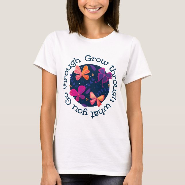 Gå igenom det du går igenom t shirt (Framsida)