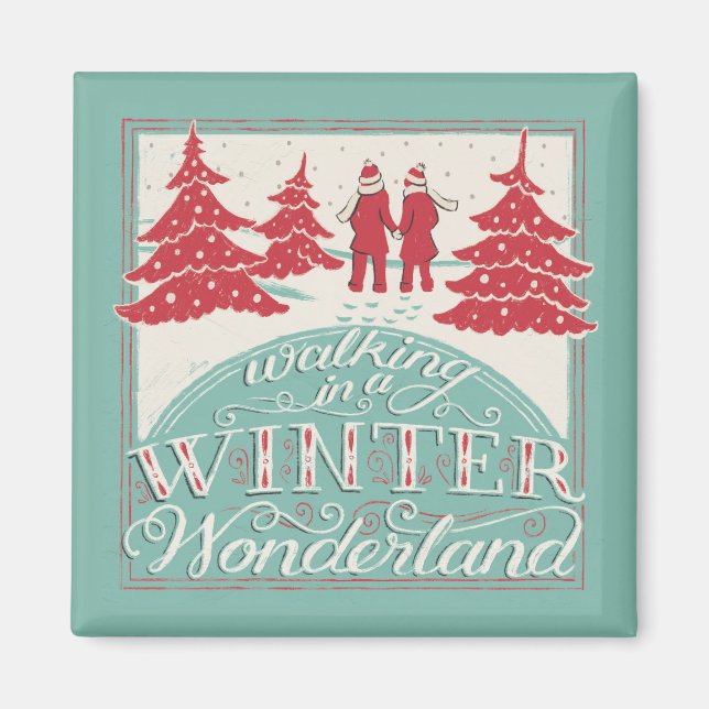 Gå in i ett vinter Wonderland Magnet (Framsidan)