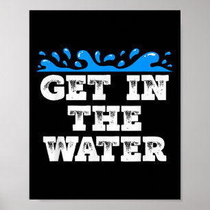 Gå in i Vatten Simma Team Coach Swimmer Poster