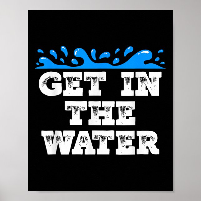 Gå in i Vatten Simma Team Coach Swimmer Poster (Framsidan)