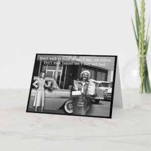 Gå inte framför mitt hälsningskort kort