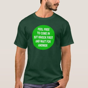Gå inte in i/Kom i skjortan - välj stil, färg T Shirt