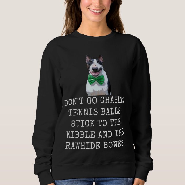 Gå inte och jaga tennis Bollar, håll dig till kibb T Shirt (Framsida)