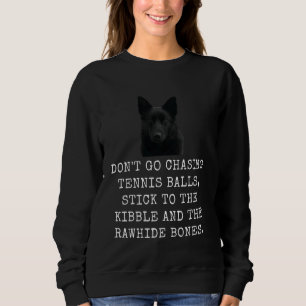Gå inte och jaga tennis Bollar, håll dig till kibb T Shirt