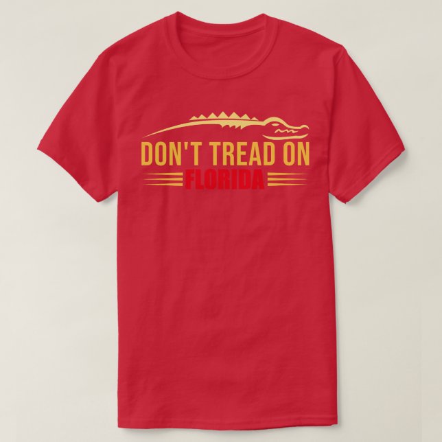Gå inte på Florida Alligator T Shirt (Design framsida)