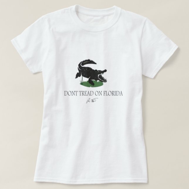 Gå inte på Florida Shirt  T (Design framsida)